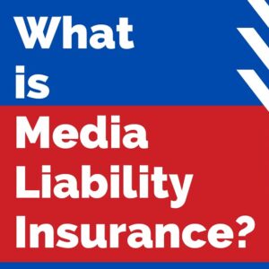 media liability insurance